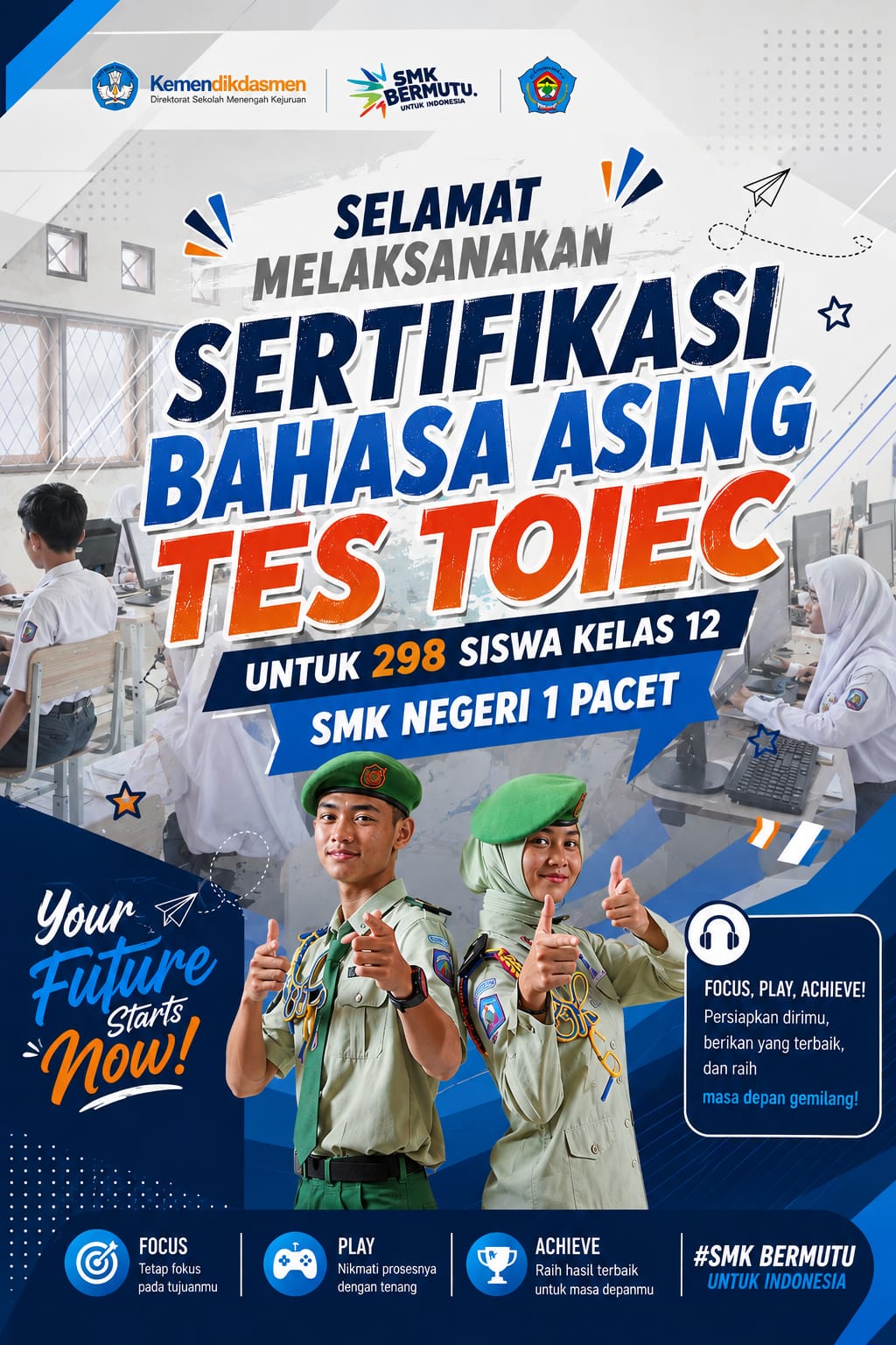 Mempersiapkan Generasi Kompeten dan Mendunia: Pelaksanaan TOEIC di SMK Negeri 1 Pacet - SMK Negeri 1 Pacet 128 14